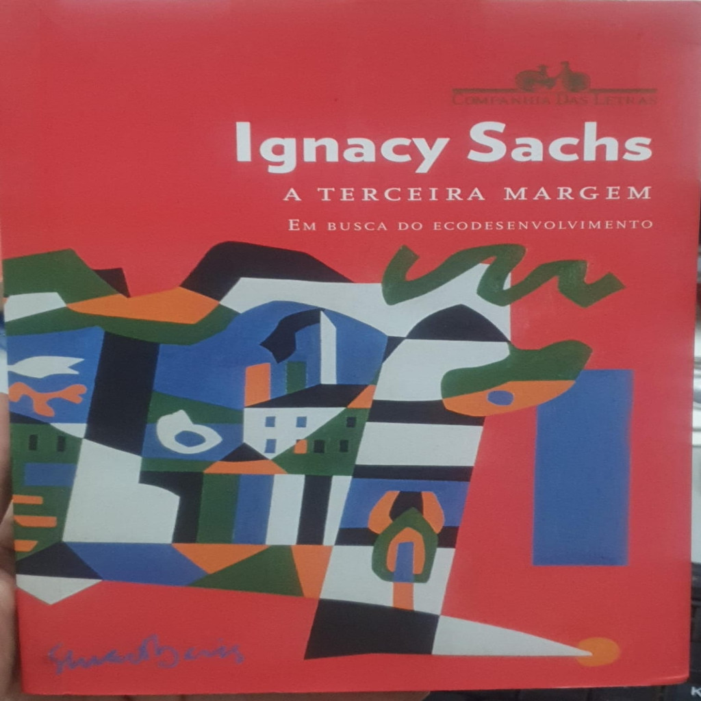A Terceira Margem: Em Busca do Ecodesenvolvimento autor Ignacy Sachs