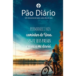 Devocional Pão Diário Volume 29 | 365 Reflexões Para O Seu Tempo Com Deus | Permanecer - Jó 23:11 | 2026