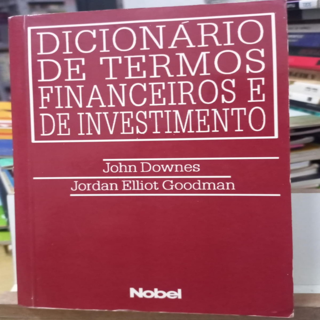 Dicionario de Termos Financeiros e de Investimento (bolso) autor Downes John & E. Goodman Jordan