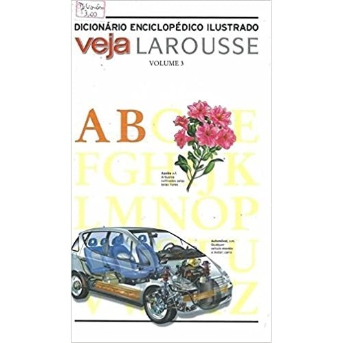 Dicionário Enciclopédico Ilustrado Veja Larousse Vol.3 autor Larousse