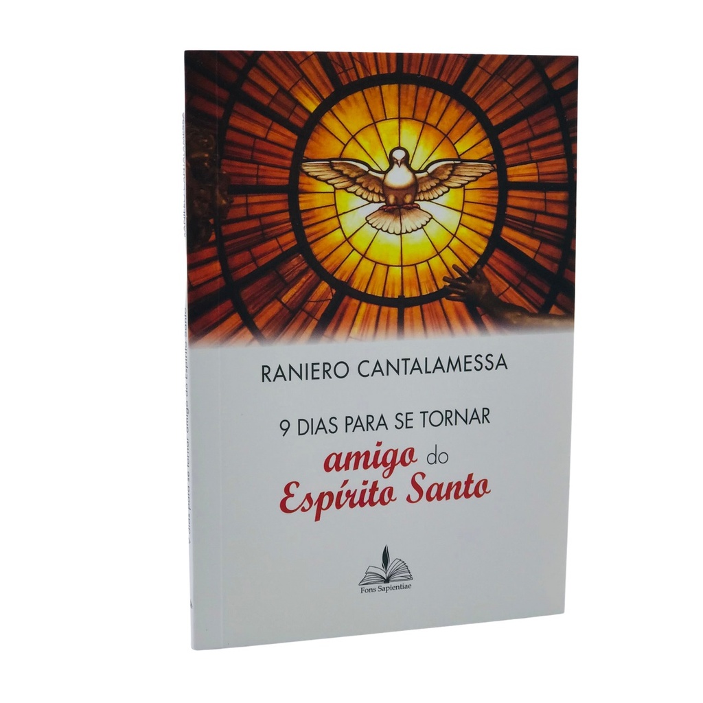 Livro 9 Dias Para se Tornar Amigo do Espírito Santo - Raniero Cantalamessa