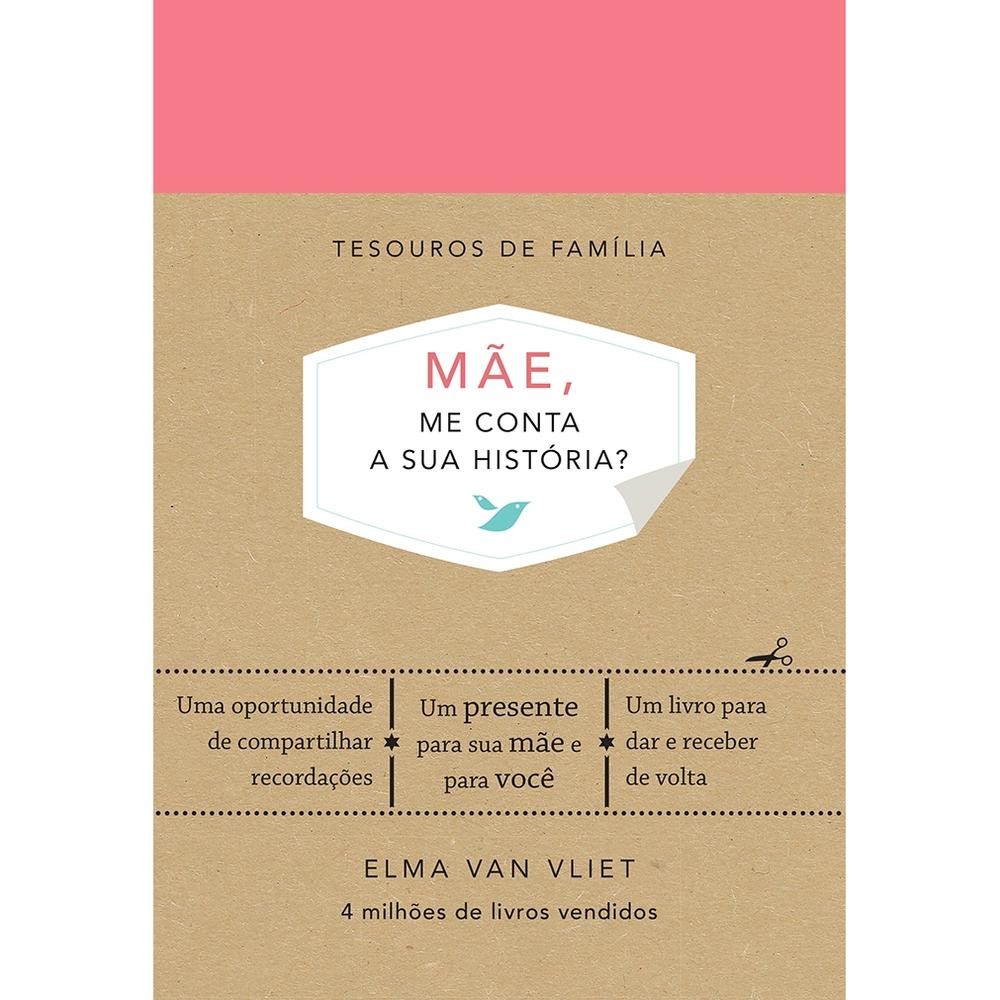 Mãe, me conta a sua história? (Tesouros de família)
