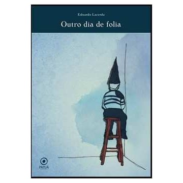 Outro Dia de Folia - autor Eduardo Lacerda