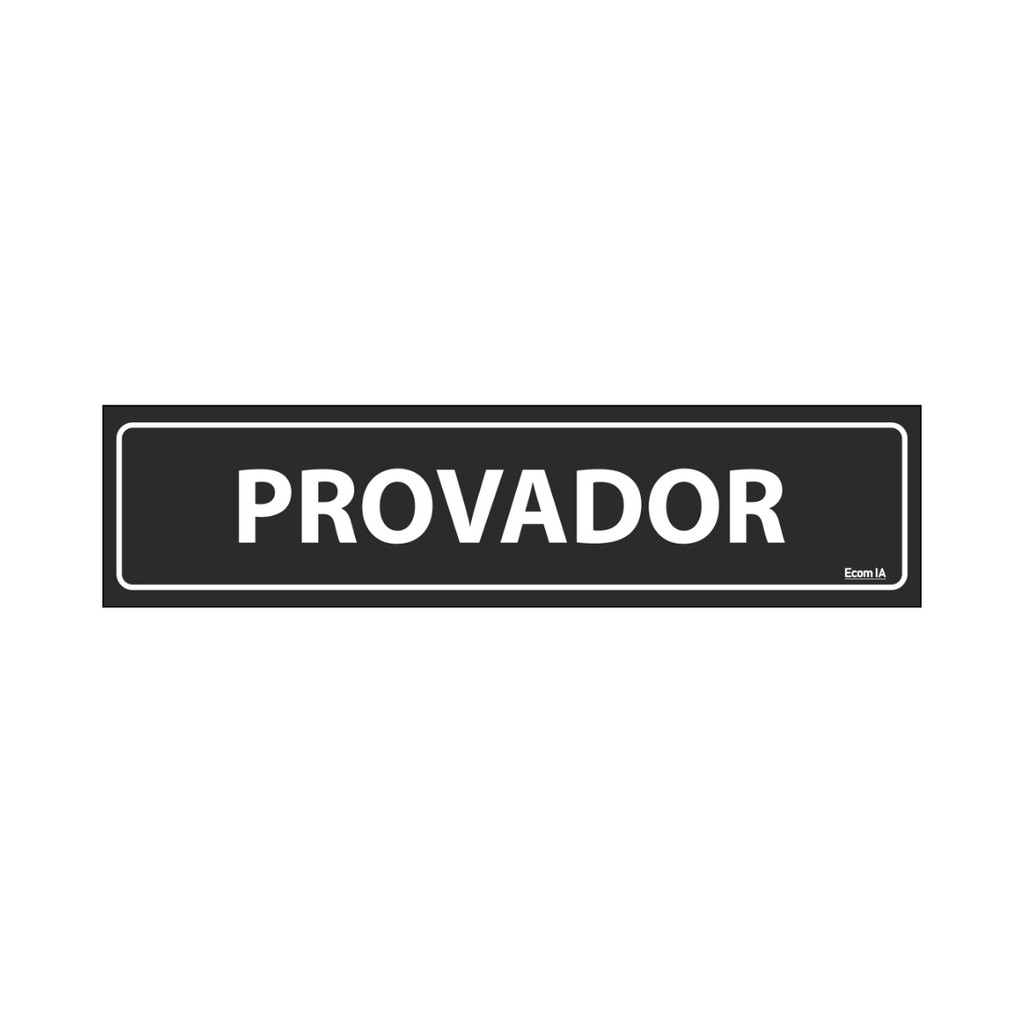 Placa De Sinalização Provador 30x7 Ecom IA - A-440 F9e em Oferta na Shopee