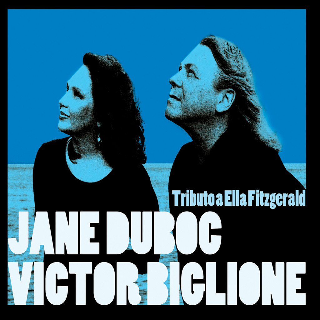 Jane Duboc & Victor Biglione - Tributo a Ella Fitzgerald ---