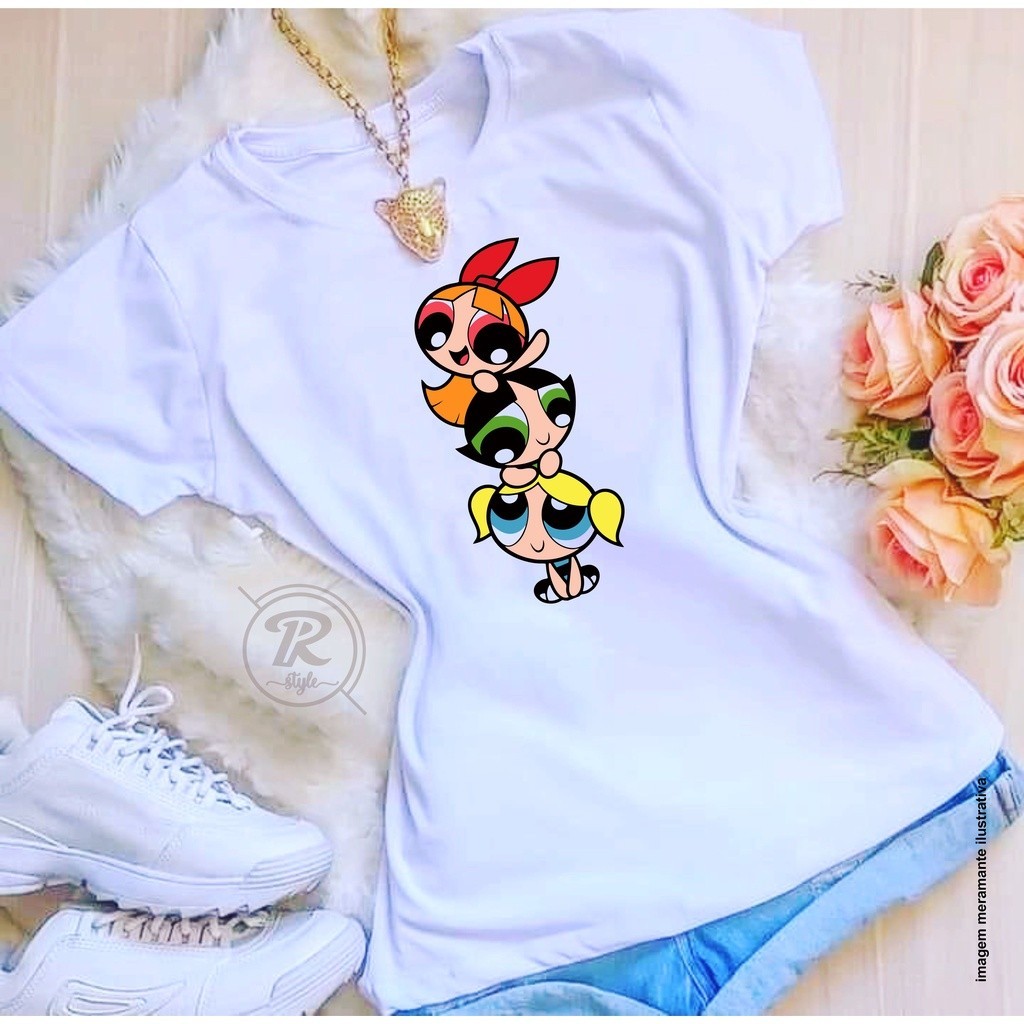 Camiseta T-shirt Feminina Meninas Super Poderosas Docinho Lindinha Florzinha