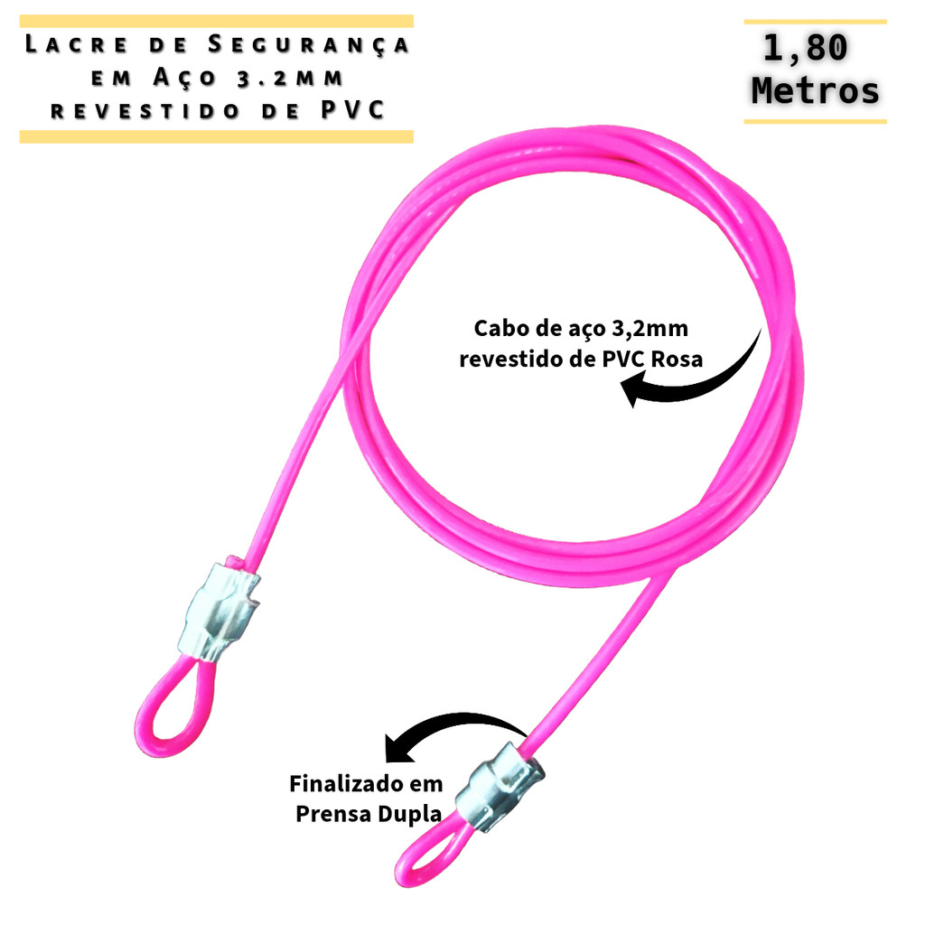 Lacre de Segurança 1,80 Metros em Cabo de Aço 3.2mm Revestido Rosa- Bolsa Bike Estrobo Capacete Uso Geral