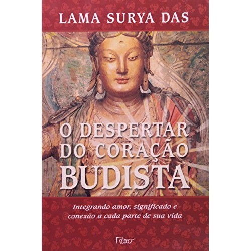 O Despertar do Coração Budista de Lama Surya Das 6658007