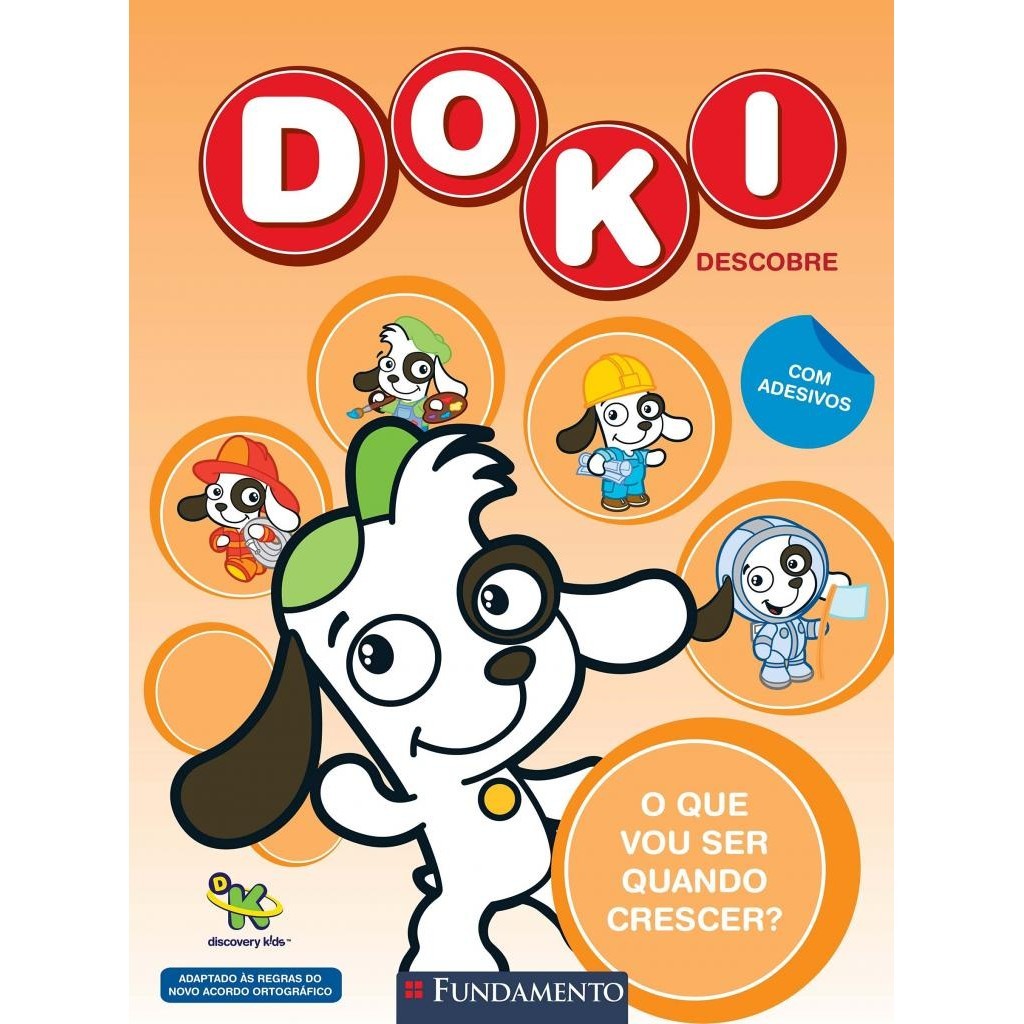 Livro: Doki. O que Vou Ser Quando Crescer Autor: Lea Bail Rodrigues (Novo, Lacrado)