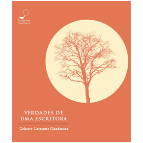 Verdades de uma Escritora autor Carolina Zuppo Abed - Ciça Lessa - Cristina Mira - Outros