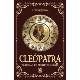 Cleópatra - Tradução de Monteiro Lobato em Oferta na Shopee