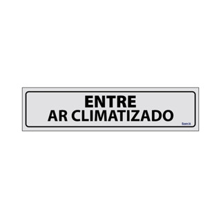Placa De Sinalização Entre Ar Climatizado 30x7 Ecom IA - B-524 F9e em Oferta na Shopee
