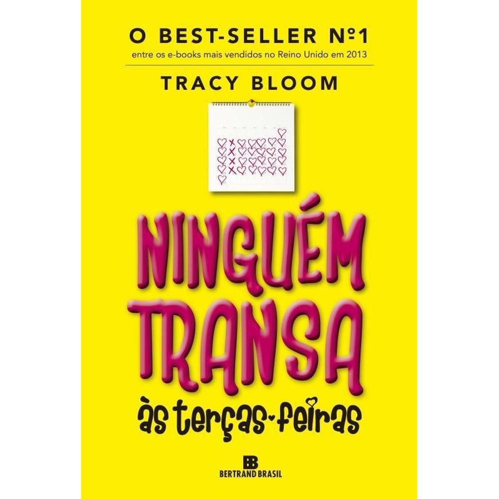 Livro Ninguém transa às terças-feiras por TRACY BLOOM Editora GRUPO RECORD