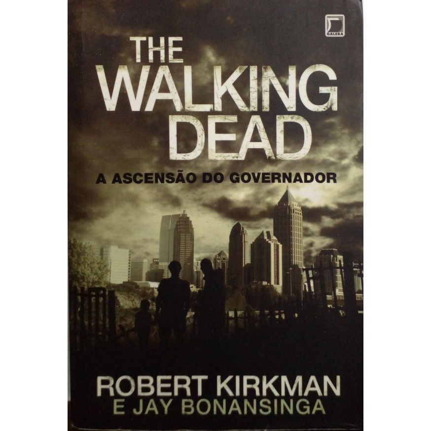 Walking dead, The: a ascensão do governador autor Kirkman, Robert / Bonansinga, Jay
