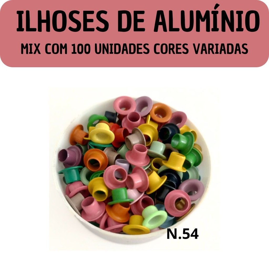 MIX 100 ILHOSES ALUMÍNIO CORES VARIADAS parar artesanato e papelaria personalizada