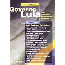 Governo Lula. Novas Prioridades e Desenvolvimento Sustentado Natália Ginzburg