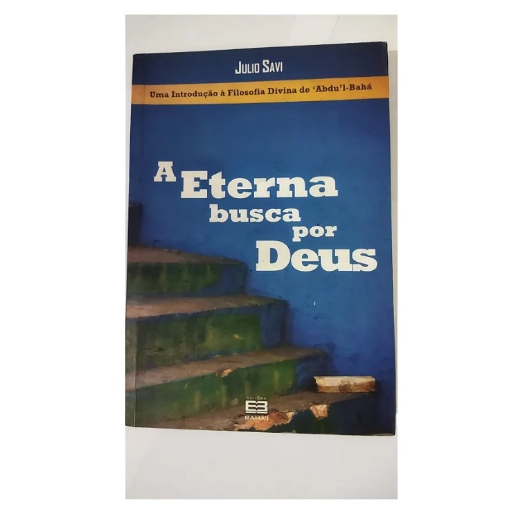 a eterna busca por deus autor julio savi