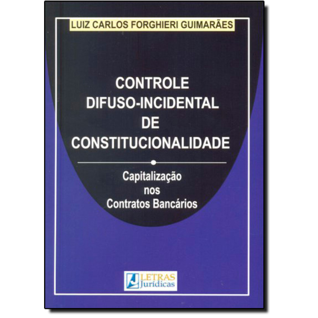 Controle Difuso Incidental de Constitucionalidade