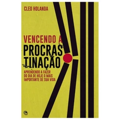 Vencendo a Procrastinação | Cleo Holanda