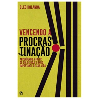 Vencendo a Procrastinação | Cleo Holanda em Oferta na Shopee
