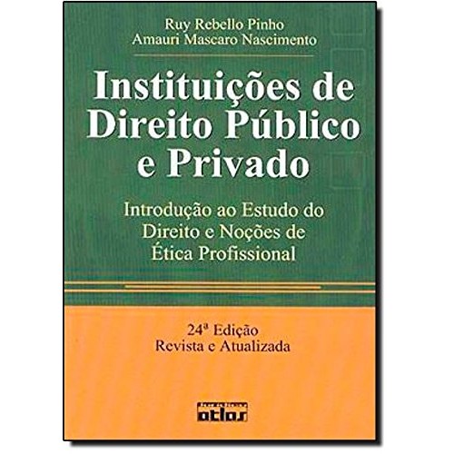 Instituições de Direito Público e Privado de Ruy Rebello Pinho 6914290