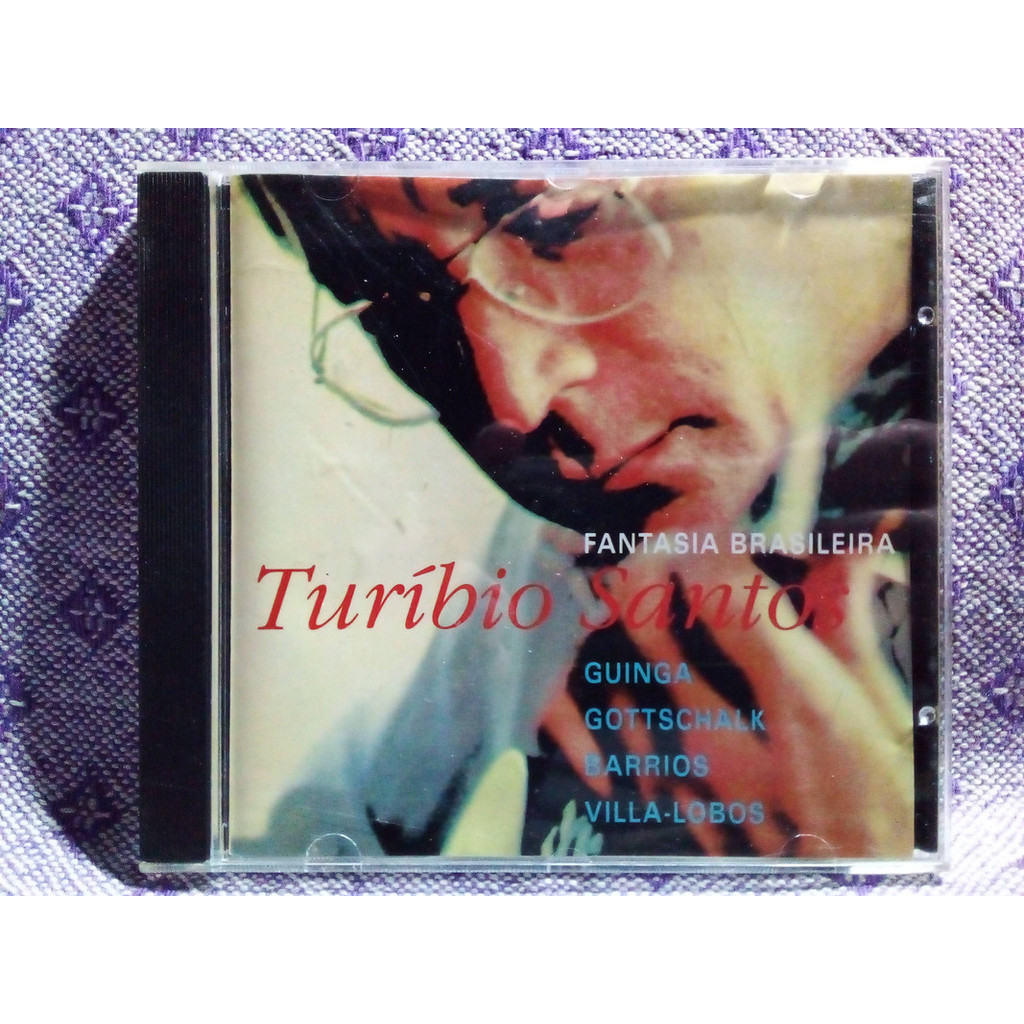 Cd Turíbio Santos - Fantasia Brasileira - Guinga - Villa-Lobos - St24 - Ag25