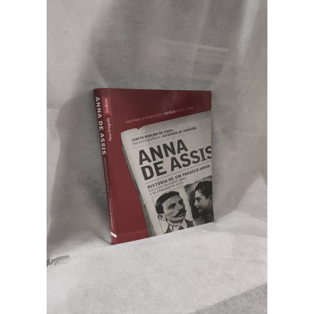 Anna de Assis: História de um trágico amor autor Judith Ribeiro de Assis; Jeferson de Andrade