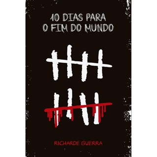 Dez Dias para o Fim do Mundo | Richarde Guerra em Oferta na Shopee