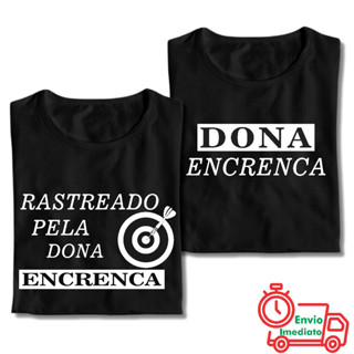 KIT Casal 2 Camiseta Engraçada (Rastreado pela dona encrenca) 100% Algodão em Oferta na Shopee