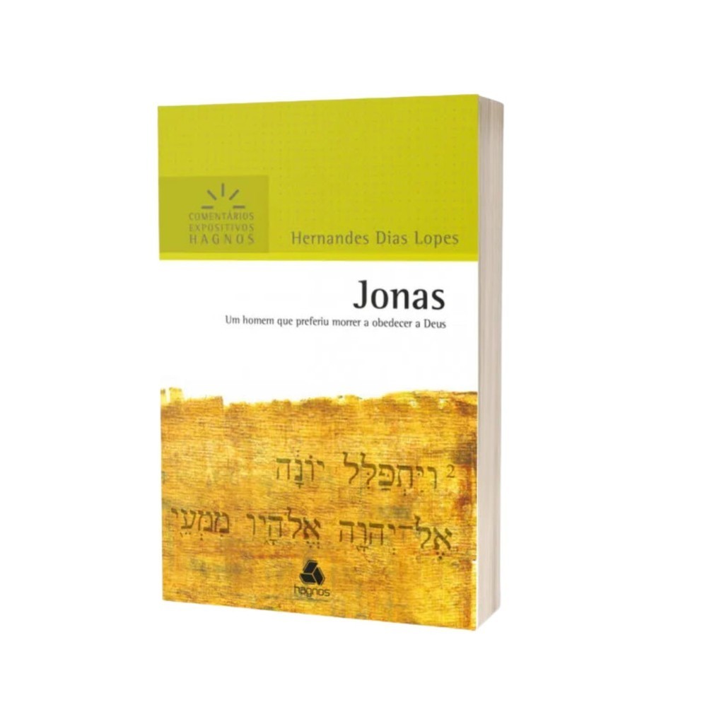 Jonas - Comentários Expositivos Hagnos | Hernandes Dias Lopes