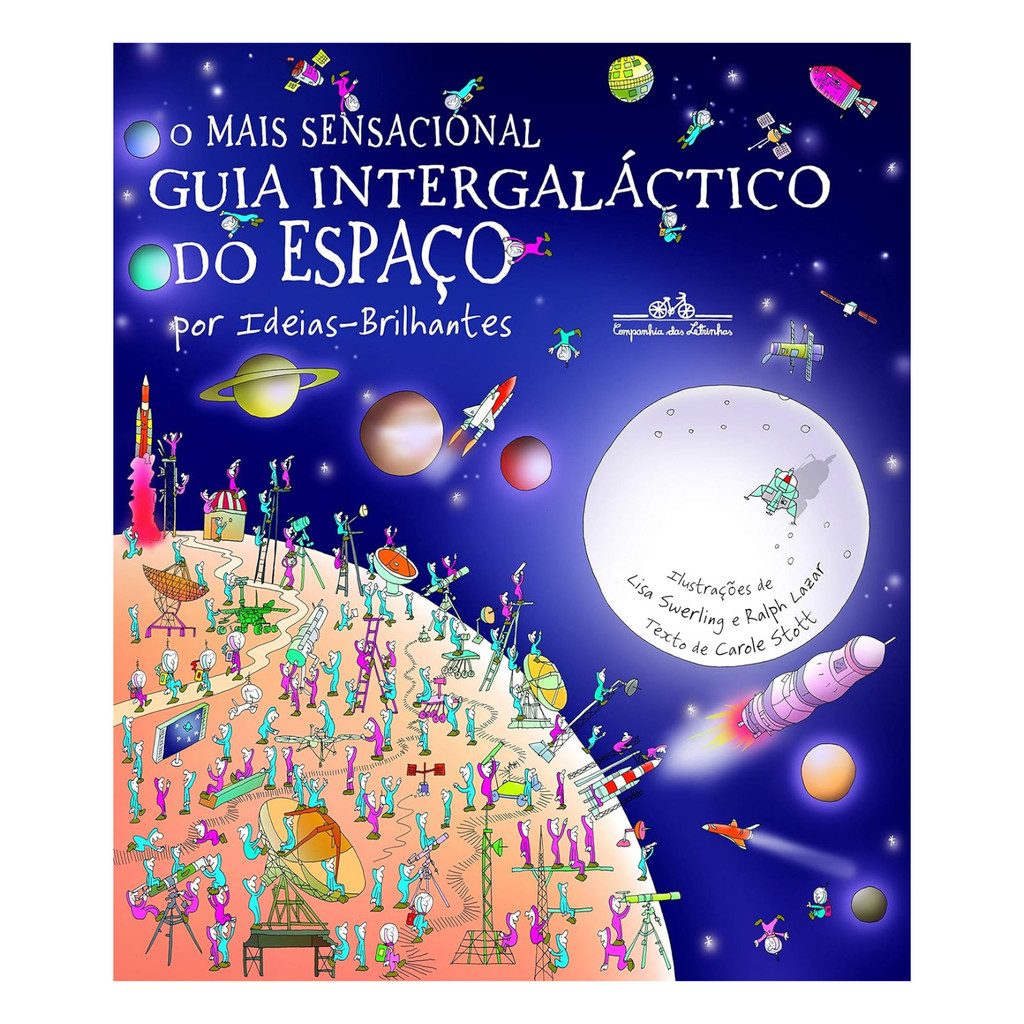 Livro O Mais Sensacional Guia Intergaláctico do Espaço – Astronomia para Crianças