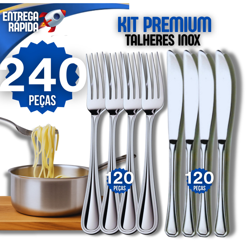 Jogo 240 Garfo e Faca Talheres 100% Aço Inox 120 Garfo e 120 Faca Premium Casa Buffet Restaurante Lanchonete Cozinha em Oferta na Shopee