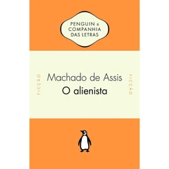 O Alienista - Penguin Companhia