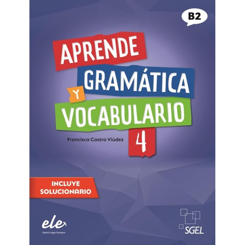 Aprende Gramatica Y Vocabulario 4 B2 Nueva Edicion