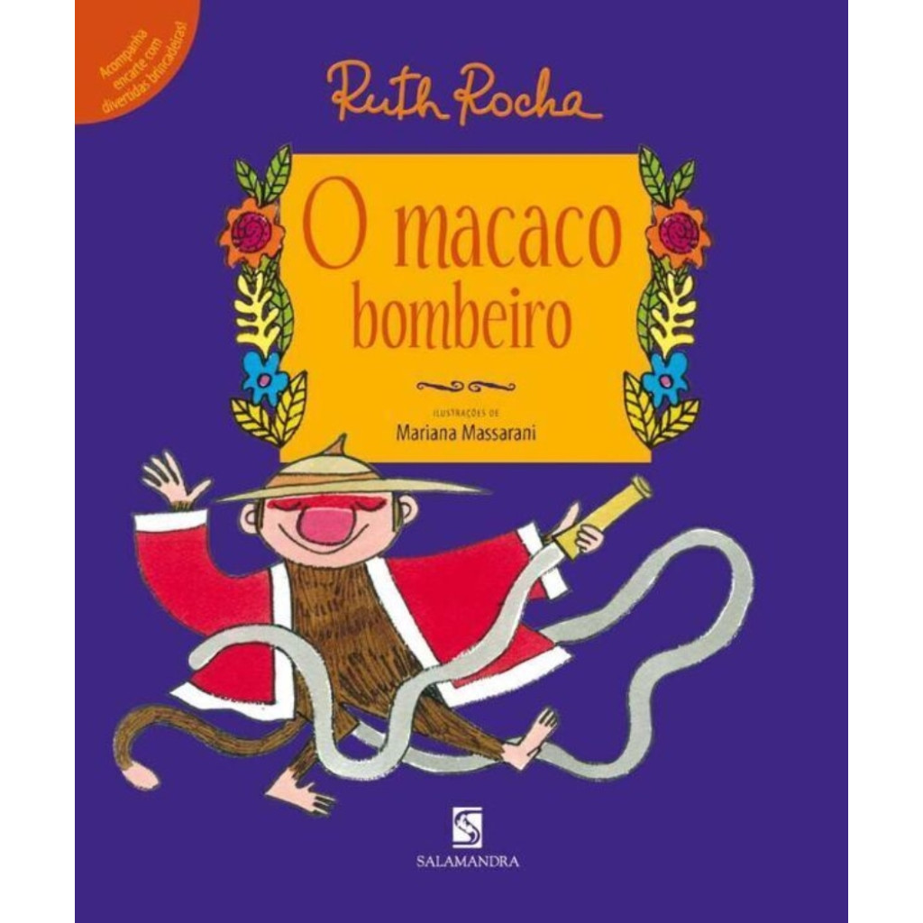 Macaco Bombeiro, O