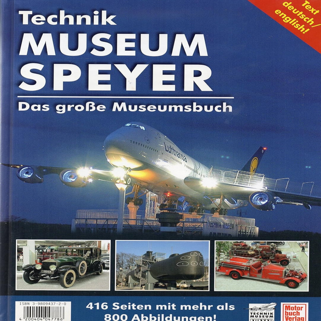 Technik Museum Speyer. Auto & Technik Museum Sinsheim (usado - edição vira vira - EM ALEMÃO) autor Auto & technik