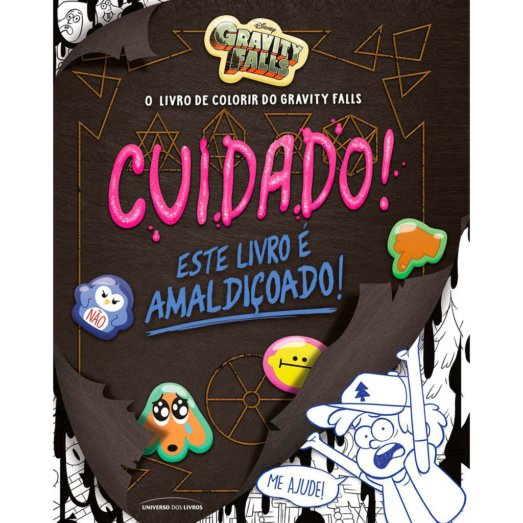 Livro Cuidado! Este livro é Amaldiçoado! Gravity Falls - Emmy Cicierega - Editora Universo dos Livros