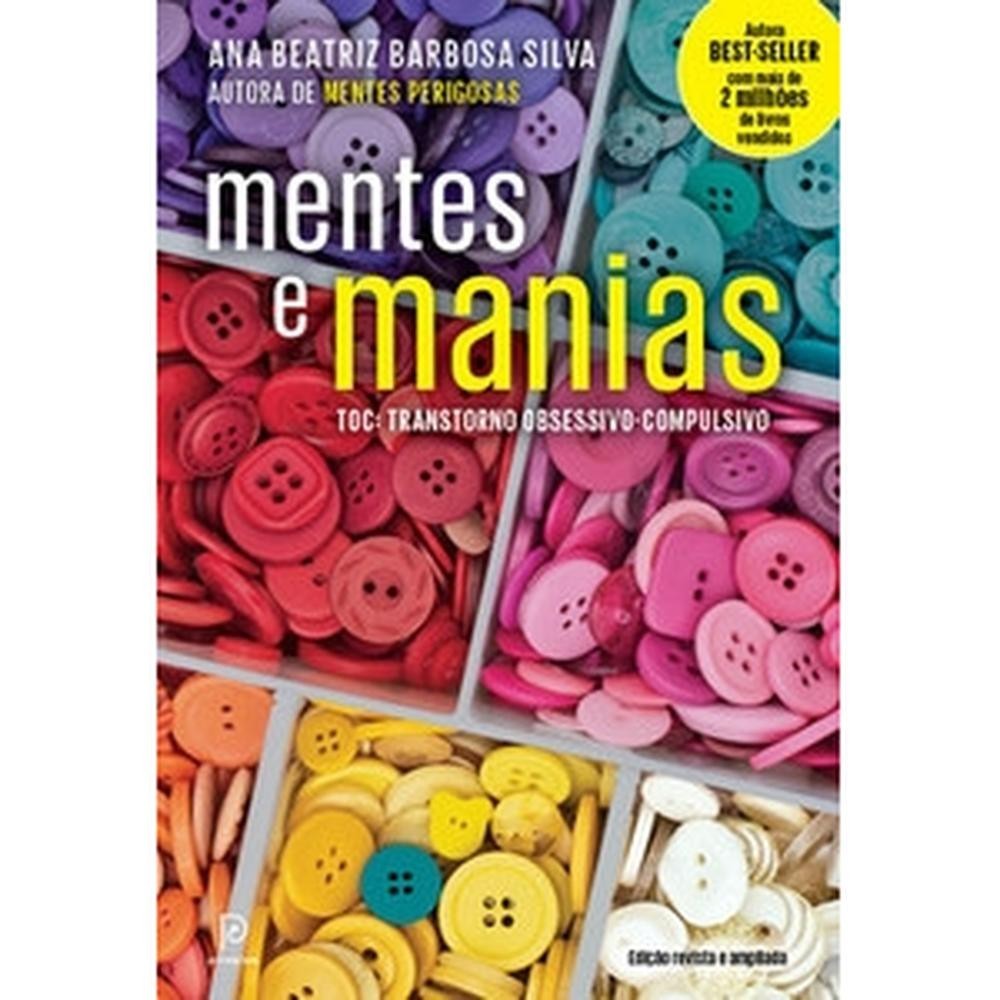Livro  Mentes e manias por ANA BEATRIZ BARBOSA SILVA Editora GRUPO GLOBO