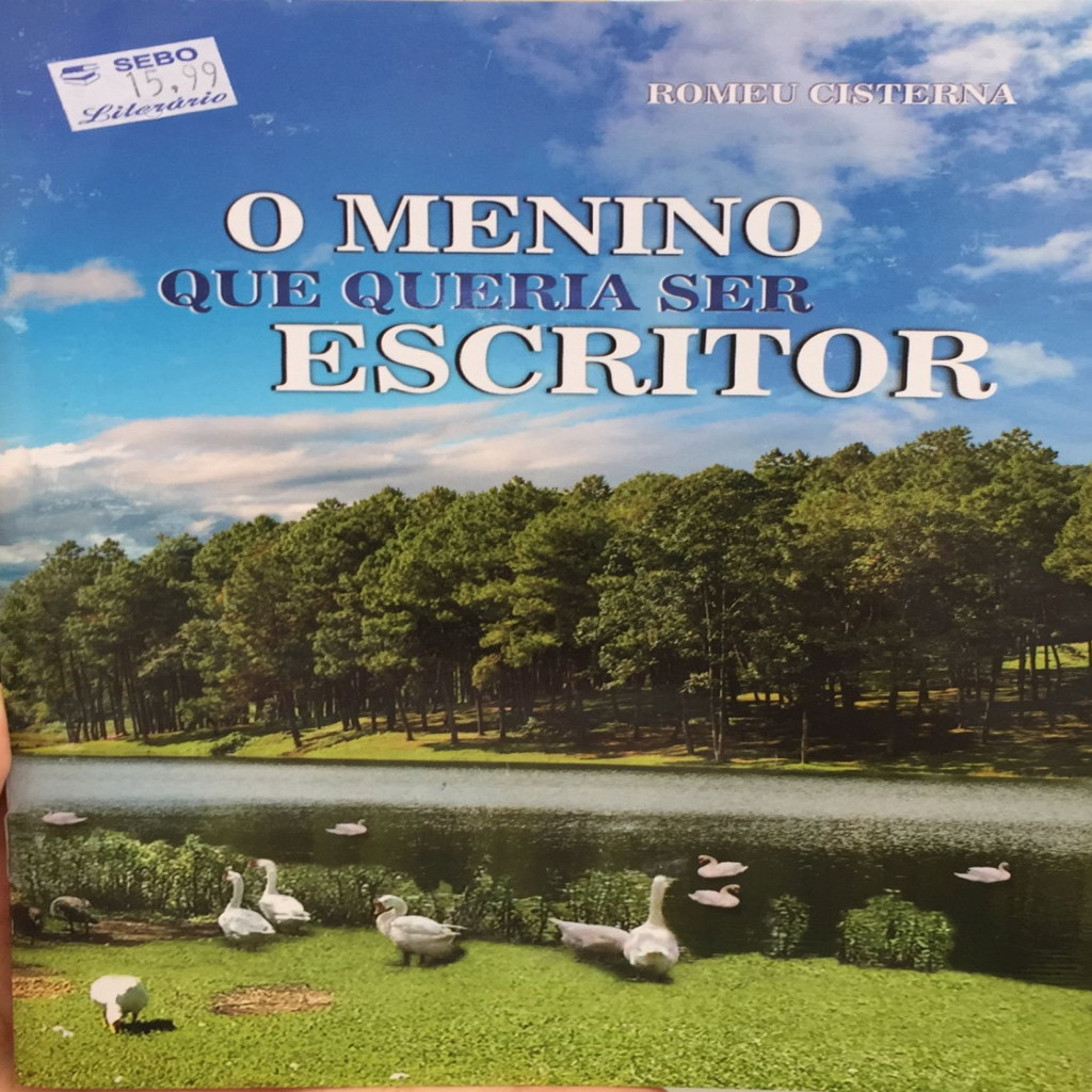 O Menino Que Queria Ser Escritor autor Cisterna, Romeu