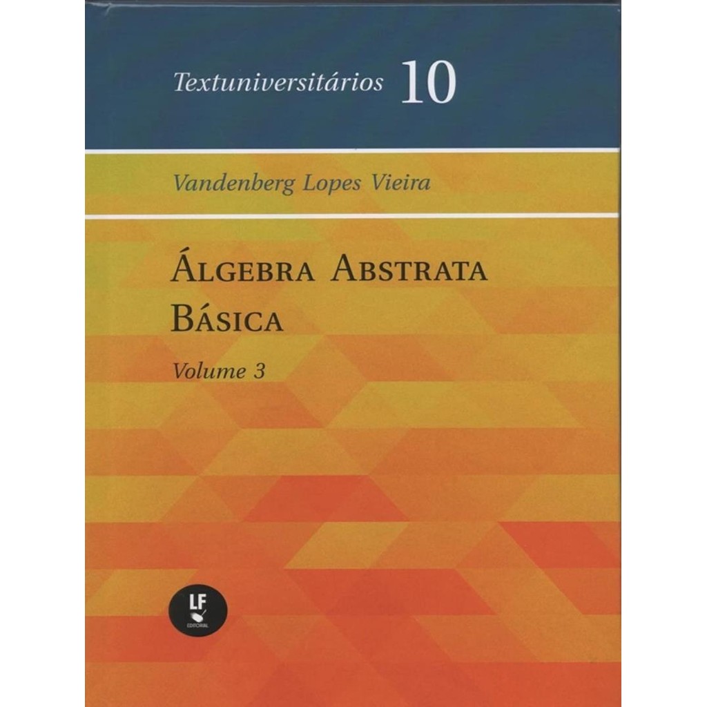 Livro - Algebra Abstrata Basica - Vol. Iii