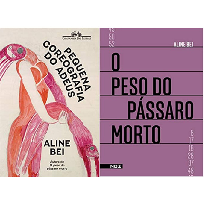 KIT 2 LIVROS ALINE BEI Pequena coreografia do adeus + O peso do pássaro morto