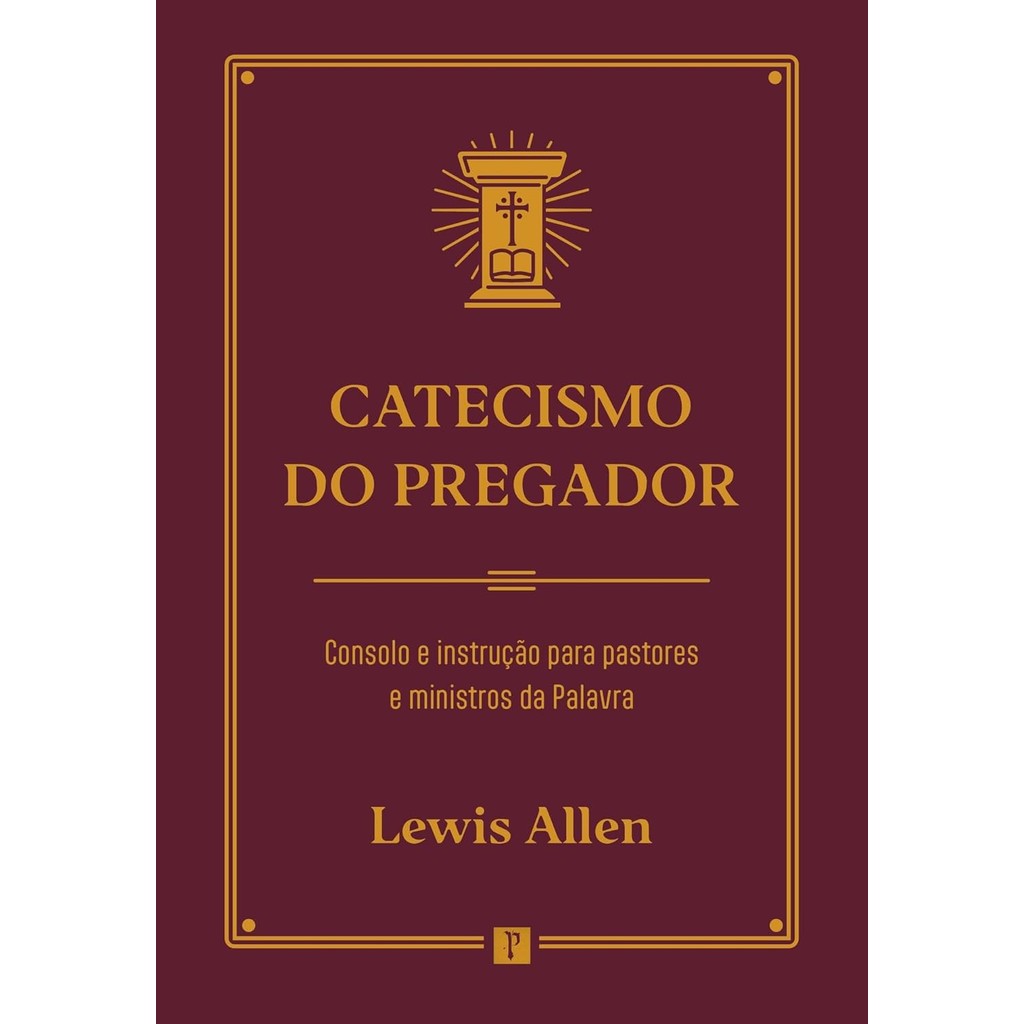 Catecismo Do Pregador | Lewis Allen em Oferta na Shopee
