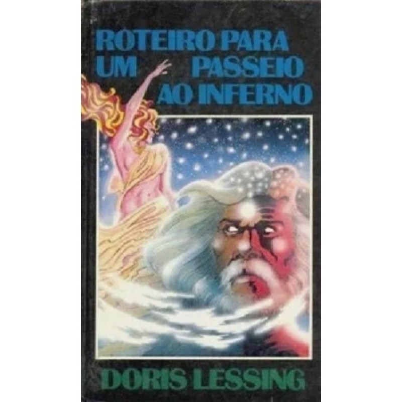 Roteiro para um Passeio ao Inferno autor Doris Lessing