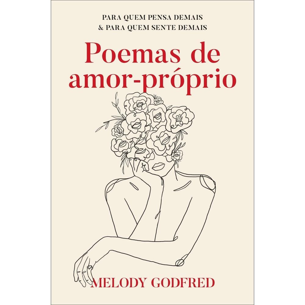 Livro  Poemas de amor-próprio por MELODY, GODFRED Editora GRUPO SEXTANTE