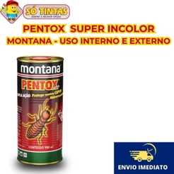 Pentox Montana Super Incolor 900ml – Protege Madeira contra Cupins