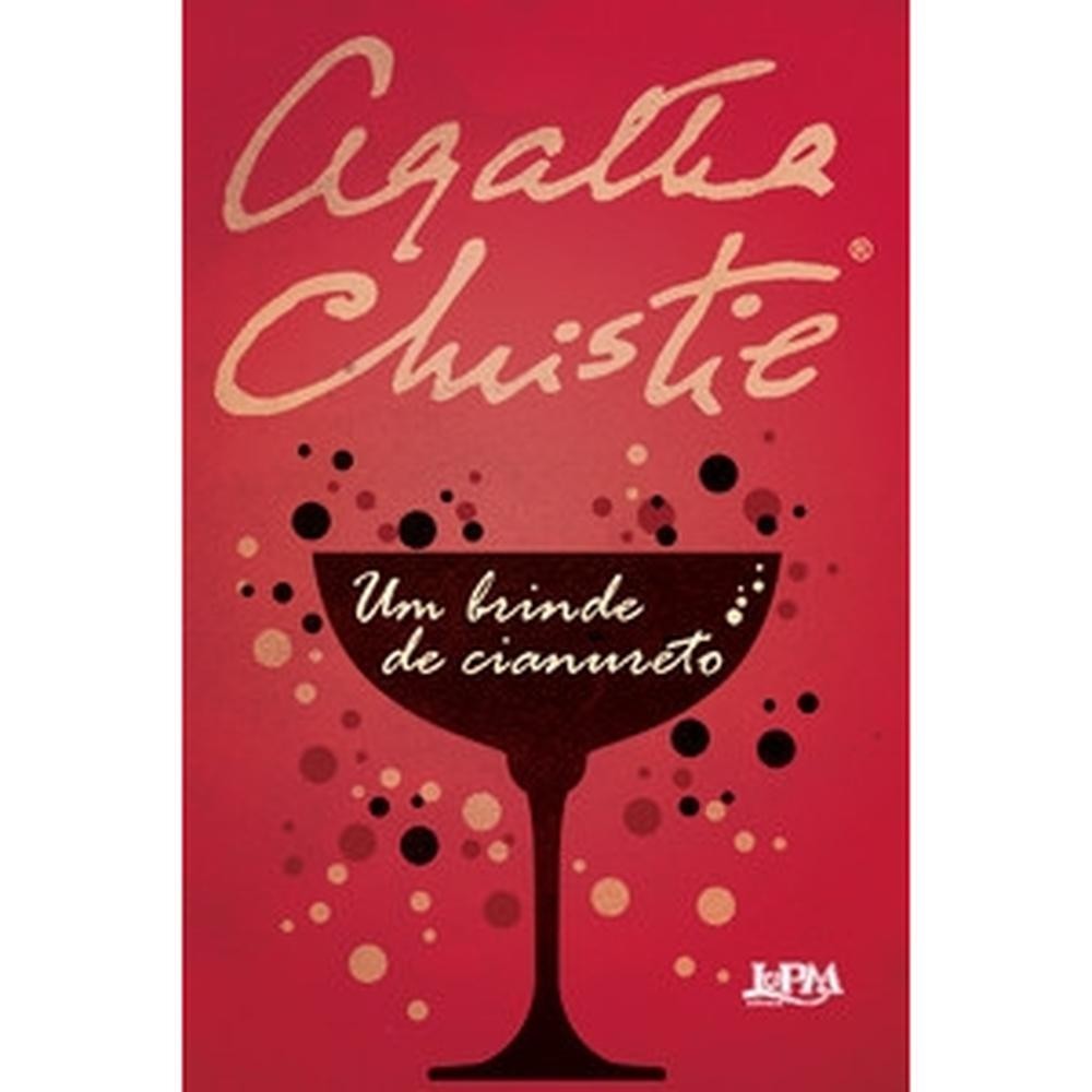 Livro  Um brinde de cianureto por AGATHA CHRISTIE Editora GRUPO LPM por AGATHA CHRISTIE