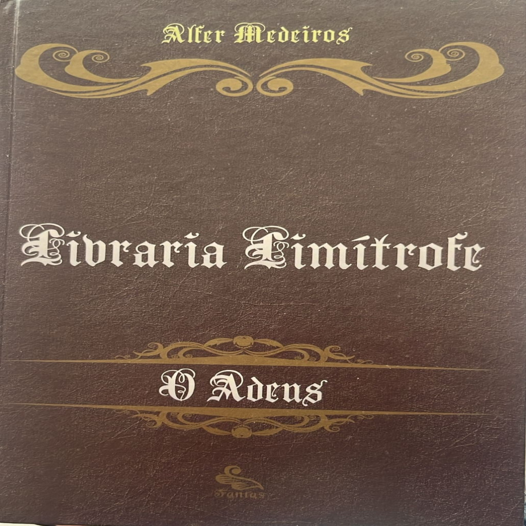 LIVRARIA LIMÍTROFE, O ADEUS autor ALFER MEDEIROS