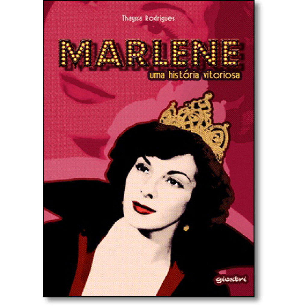 Marlene: Uma História Vitoriosa