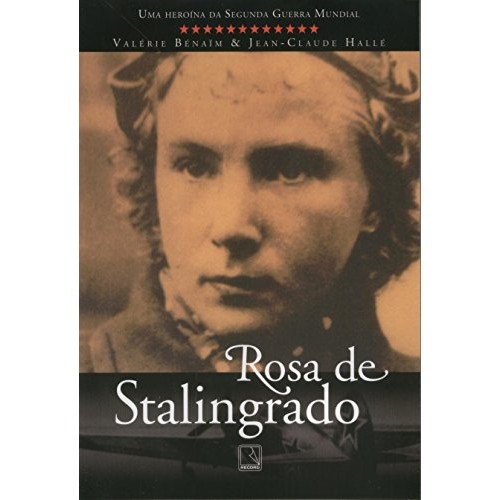 A Rosa De Stalingrado de Jean-claude Halle 6699535