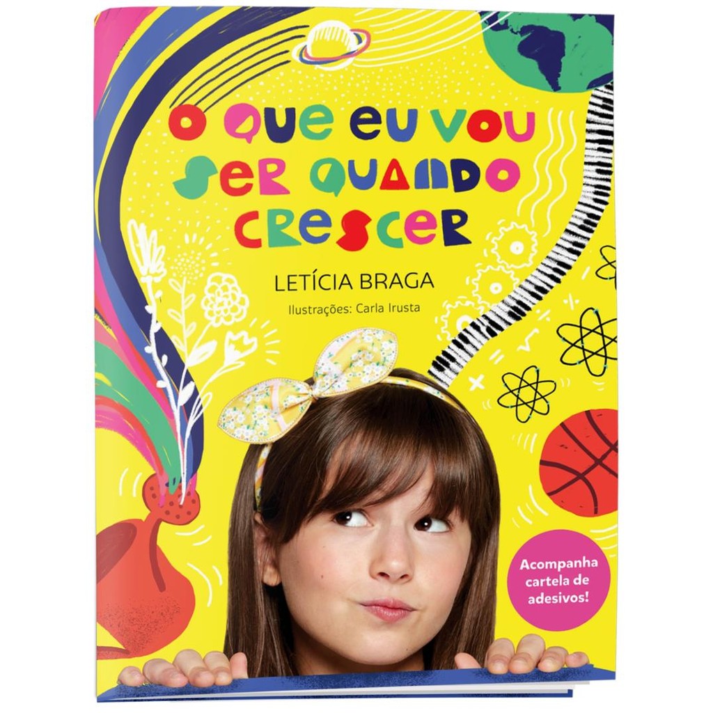 Livro - Que Eu Vou Ser Quando Crescer, O + Cartela De Adesivos
